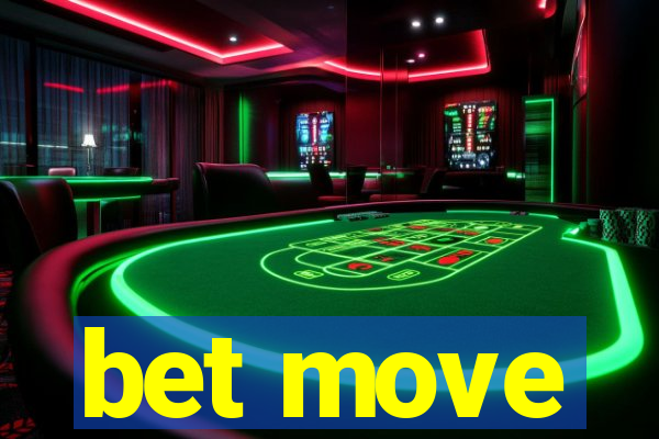 bet move